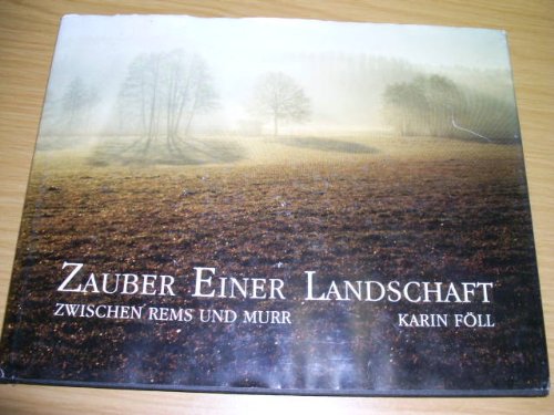 Zauber einer Landschaft : Zwischen Rems und Murr