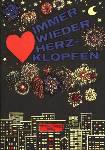 Immer wieder Herzklopfen : Gedichte und Erzählungen über die Liebe. - Laufenburg, Heike