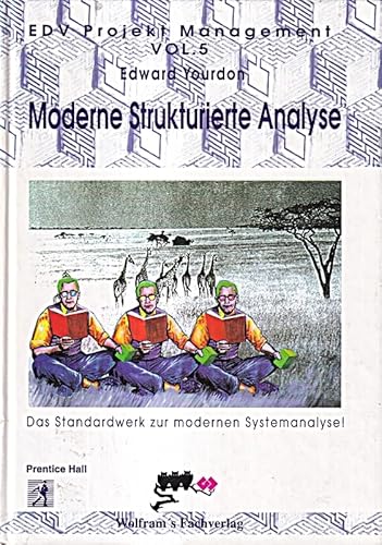 9783925328947: Moderne Strukturierte Analyse. Standardwerk zur modernen Systemanalyse