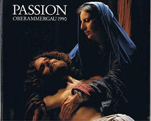 Stock image for Passion. Oberammergau 1990 Christian Stückl; Otto Huber and Thomas Klinger for sale by tomsshop.eu