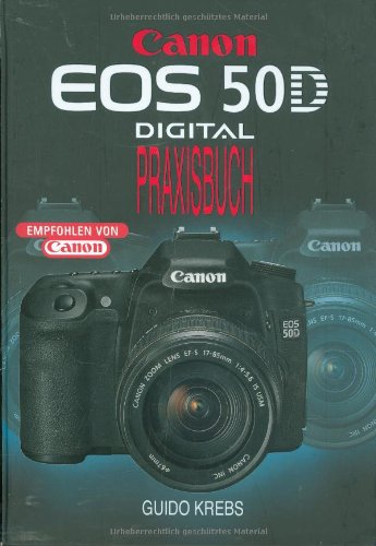 Beispielbild fr EOS 50D: Digital Praxisbuch zum Verkauf von medimops