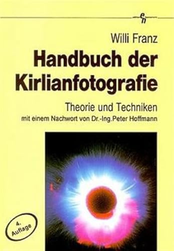 Beispielbild fr Handbuch der Kirlianfotografie zum Verkauf von medimops