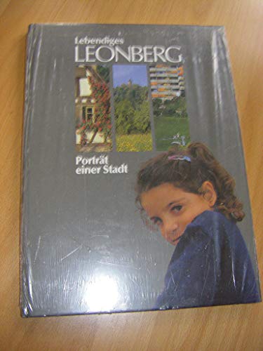 9783925344121: Lebendiges Leonberg : Portrat Einer Stadt