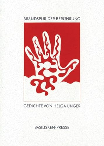 9783925347627: Brandspur der Berhrung: Gedichte - Unger, Helga