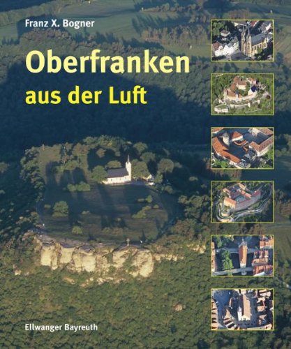 Beispielbild fr Oberfranken aus der Luft zum Verkauf von 3 Mile Island