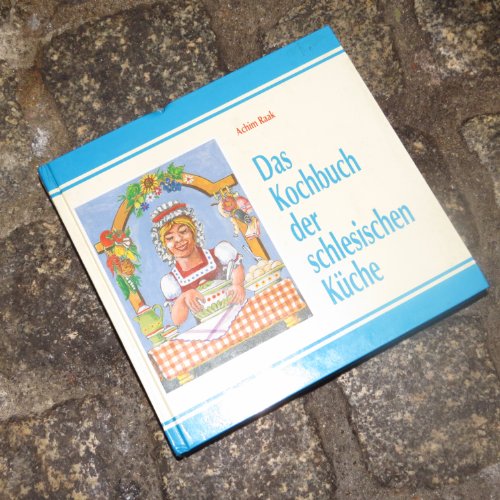 Beispielbild fr Das Kochbuch der schlesischen Kche zum Verkauf von medimops