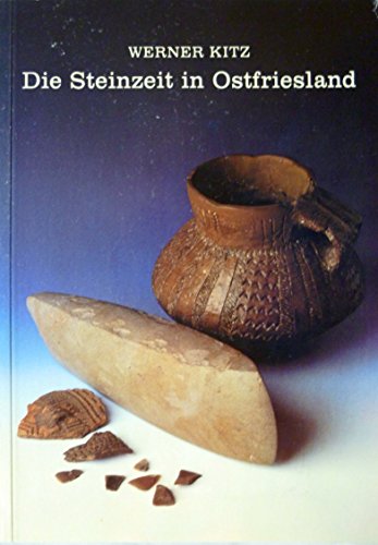 Die Steinzeit in Ostfriesland.