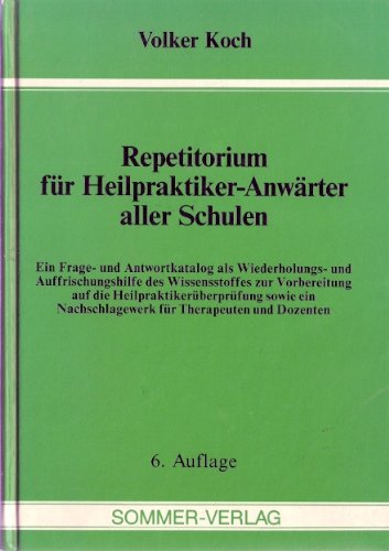 Repetitorium für Heilpraktiker-Anwärter aller Schulen