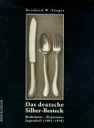 9783925369100: German Silver Cutlery 1805-1918: Biedermeier Period, Historicism and Art Nouveau