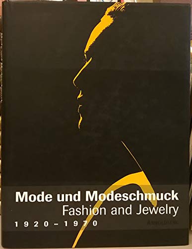 9783925369230: Mode Und Modeschmuck 1920-1970 in Deutschland/Fashion and Jewelry 1920-1970 in Germany: A Dialogue