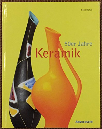 Stock image for Fnfziger Jahre Keramik. Der Alltag der Moderne for sale by medimops