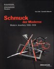 Imagen de archivo de Schmuck der Moderne, 1960-1998: Bestandskatalog der modernen Sammlung des Schmuckmuseums Pforzheim / Modern Jewellery, 1960-1998: Catalogue of the Modern Collection in the Schmuckmuseum Pforzheim a la venta por Joy Logistics