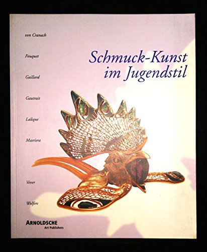 Schmuck-Kunst im Jugendstil : Art Nouveau Jewellery. -