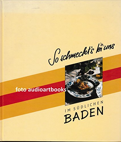 Stock image for So schmeckt's bei uns in Baden for sale by medimops