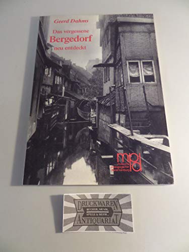 9783925387074: Das vergessene Bergedorf neu entdeckt (Hintergründe & Materialien) (German Edition)