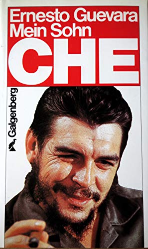Beispielbild fr Mein Sohn Che. zum Verkauf von Antiquariat J. Hnteler