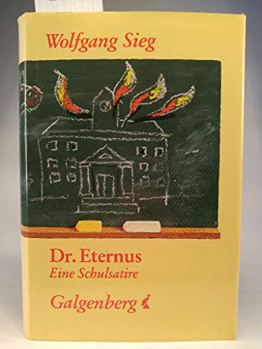 Stock image for Dr. Eternus. Ein satirischer Roman for sale by Gabis Bcherlager