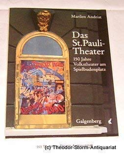 das st. pauli - theater. 150 jahre volkstheater am spielbudenplatz; herausgegeben von der kulturb...