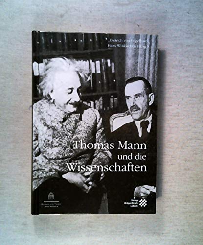 Beispielbild fr Thomas Mann und die Wissenschaften. zum Verkauf von Antiquariat Lesekauz Barbara Woeste M.A.