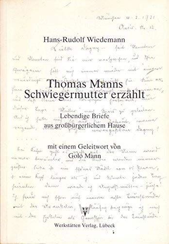 Beispielbild fr Thomas Manns Schwiegermutter erzhlt zum Verkauf von medimops