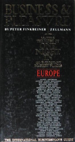 Beispielbild fr Business & Pleasure The International Businessman's Guide, Europe, One Night In. zum Verkauf von NEPO UG