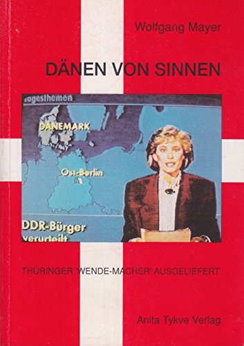 Beispielbild fr Dnen von Sinnen. Thringer 'Wende-Macher' ausgeliefert. zum Verkauf von ANTIQUARIAT ERDLEN