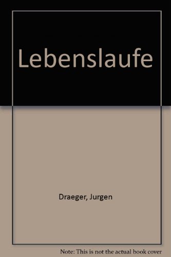 Lebensläufe - signiert - Draeger, Jürgen