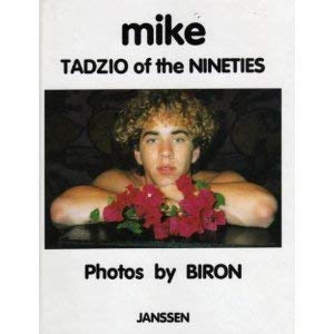 9783925443534: Mike - Tadzio of the Nineties : Photos