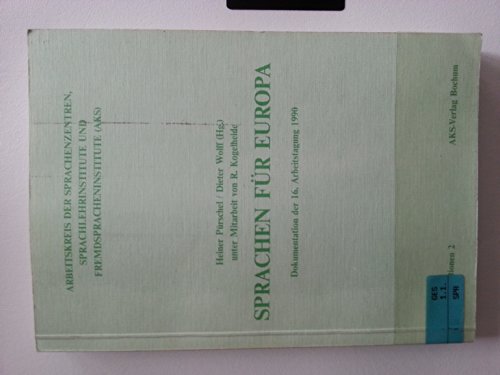 Sprachen für Europa Dokumentation der 16 Arbeitstagung 1990 Arbeitskreis der Sprachenzentren Spra...