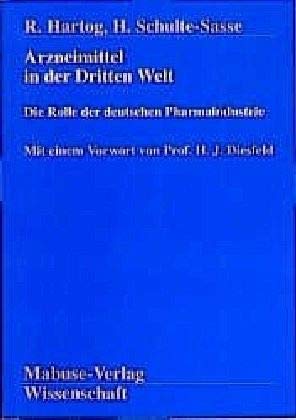 Beispielbild fr Arzneimittel in der dritten Welt. Die Rolle der deutschen Pharmaindustrie, zum Verkauf von modernes antiquariat f. wiss. literatur