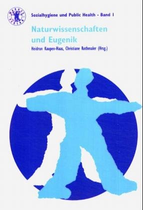 Stock image for sozialhygiene und public health - band I : naturwissenschaften und eugenik for sale by alt-saarbrcker antiquariat g.w.melling