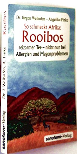 Imagen de archivo de Rooibos - Reizarmer Tee - nicht nur bei Allergien und Magenproblemen. a la venta por GF Books, Inc.