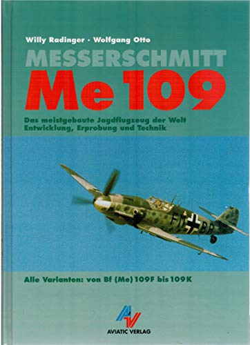 Stock image for Messerschmitt Me 109, Alle Varianten von der Bf 109F bis Bf 109K for sale by Books From California
