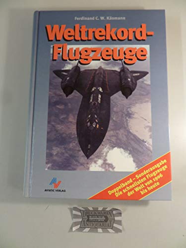 9783925505485: Weltrekordflugzeuge