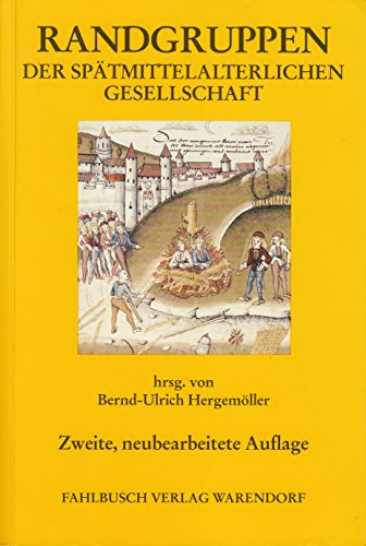 Stock image for Randgruppen der sptmittelalterlichen Gesellschaft for sale by Antiquariat VinoLibros