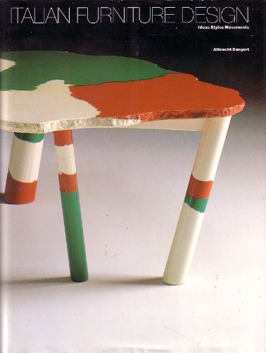 9783925560040: Italian Furniture Design: Ideas, Styles, Movements