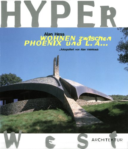 Imagen de archivo de Hyper-West Architektur. Wohnen zwischen Phoenix und L.A. a la venta por medimops