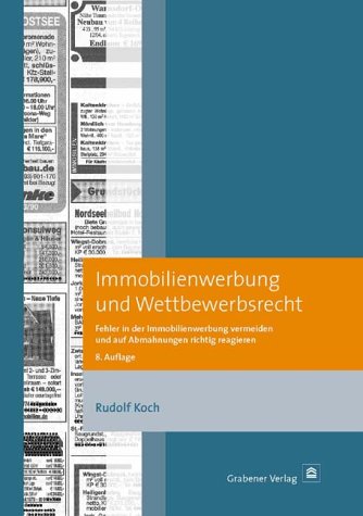 Immobilienwerbung und Wettbewerbsrecht (9783925573224) by Rudolf Koch