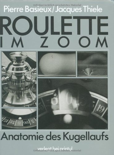 9783925575204: Roulette im Zoom: Anatomie des Kugellaufs