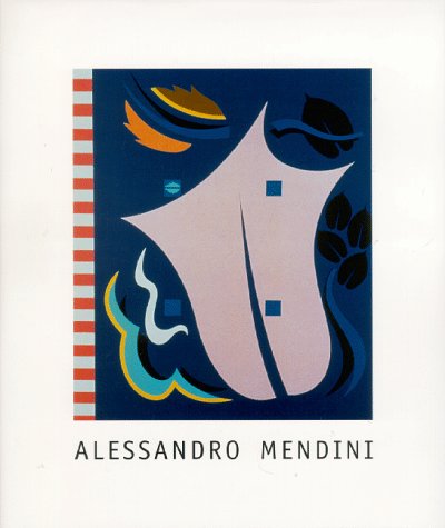 Beispielbild fr ALESSANDRO MENDINI. Entworfene Malerei, gemalte Entwrfe. = Designed Painting, Painted Design. Hrsg. Burkhard Leismann. zum Verkauf von Bojara & Bojara-Kellinghaus OHG