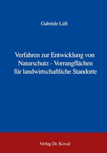 9783925630743: Verfahren zur Entwicklung von Naturschutz-Vorrangflaechen fuer landwirtschaftliche Standorte (AGRARIA - Studien zur Agraroekologie)