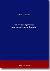 Stock image for Entwicklungsstufen zum kompetenten Schreiber for sale by Versandantiquariat Manuel Weiner