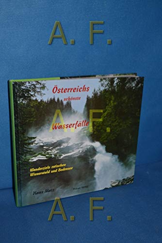 Stock image for sterreichs schnste Wasserflle: Wanderziele zwischen Wienerwald und Bodensee for sale by medimops