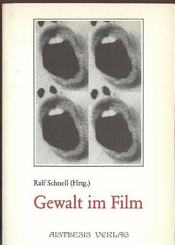 Gewalt im Film. - Schnell, Ralf [Hrsg.]