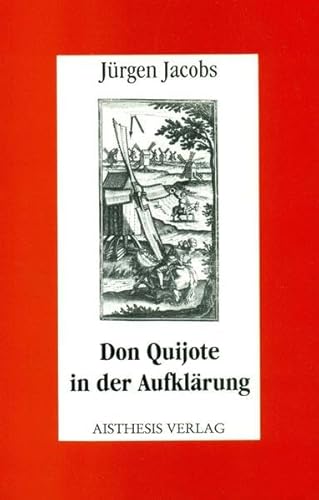 Stock image for Don Quijote in der Aufklrung for sale by medimops