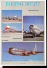 Boeing 367/377 : Stratocruiser, Stratofreighter & Guppies - Bach, Martin