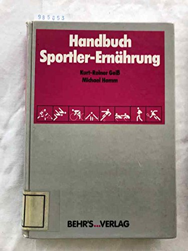 Imagen de archivo de Handbuch Sportler- Ernhrung a la venta por Bernhard Kiewel Rare Books