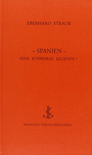 Beispielbild fr Spanien - eine schwarze Legende: Studien zum Verkauf von Versandantiquariat Felix Mcke