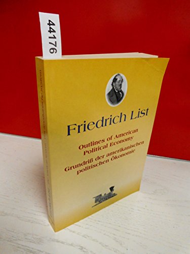 Imagen de archivo de Umriss der amerikanischen politischen konomie /Outlines of american political Economy in 12 Briefe a la venta por medimops