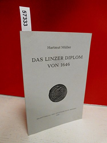 Beispielbild fr Das Linzer Diplom von 1646 zum Verkauf von Der Ziegelbrenner - Medienversand